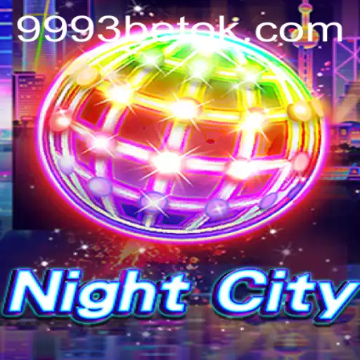 Explorando a Emoção do Jogo NightCity com 9993BET